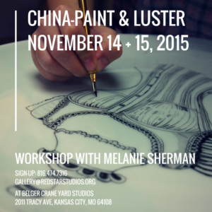 China-Paint & Luster Workshop